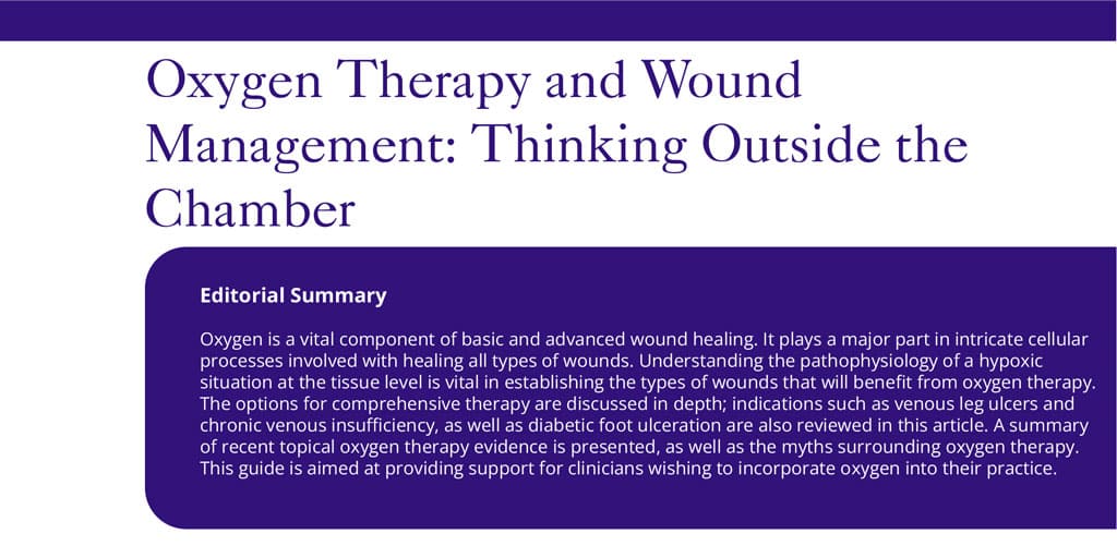 Oxygen Therapy and Wound Management: Thinking Outside the Chamber