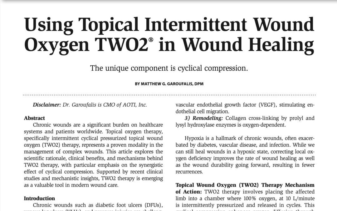 Using Topical Intermittent Wound Oxygen TWO2 in Wound Healing